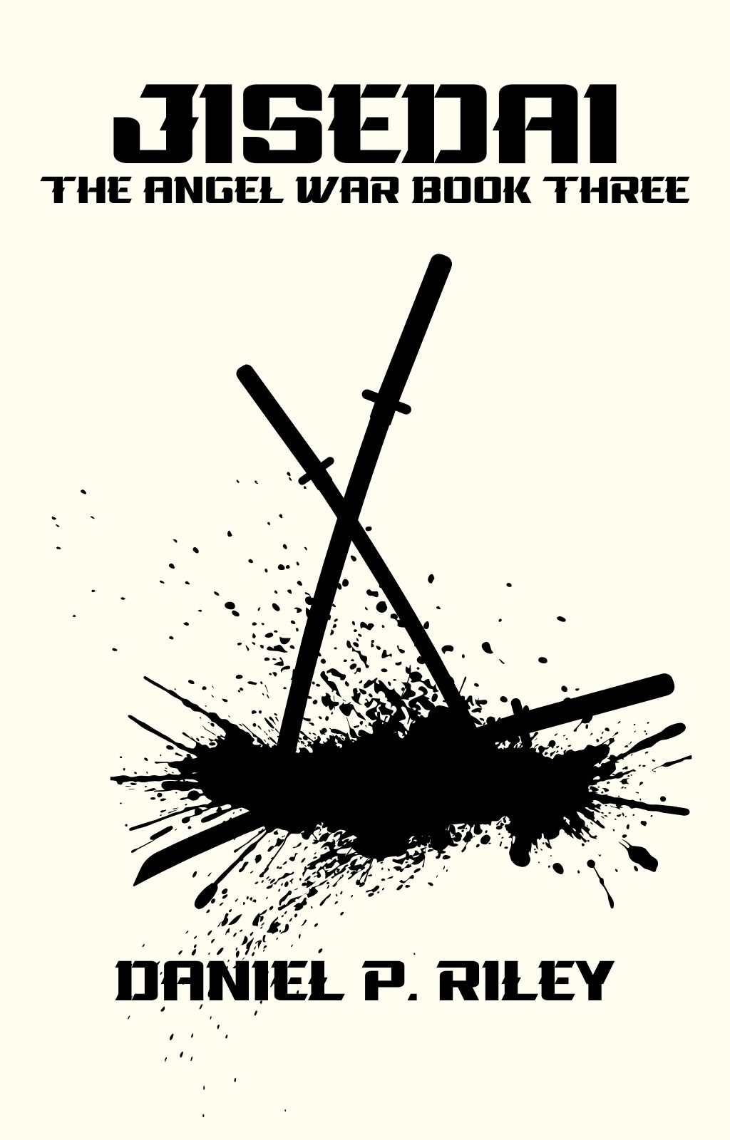 Custom fantasy book cover design for Jisedai: The Angel War Book Three by Daniel P. Riley