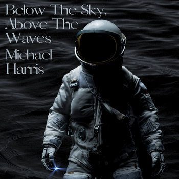 Below The Sky, Above The Waves album cover
